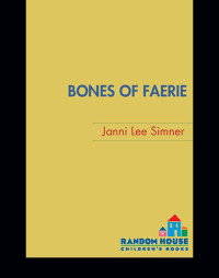 Simner, Janni Lee — Bones of Faerie