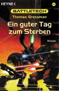 Gressman Thomas — Ein guter Tag zum Sterben