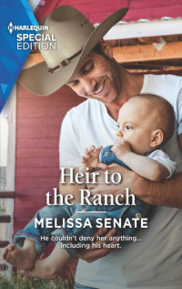 Melissa Senate — Heir to the Ranch