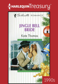 Kate Thomas — Jingle Bell Bride