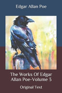 Edgar Allan Poe — The Works Of Edgar Allan Poe-Volume 3