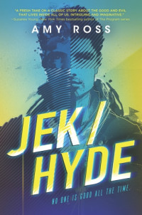 Ross Amy — Jek/Hyde