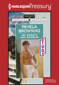 Browning Pamela — The World's Last Bachelor