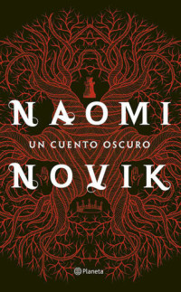 Naomi Novik — Un cuento oscuro