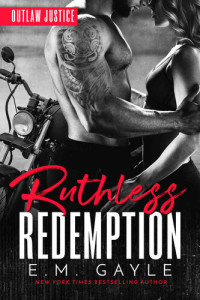 E.M. Gayle — Ruthless Redemption