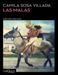 Sosa Villada, Camila — Las malas