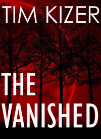 Kizer Tim — The Vanished
