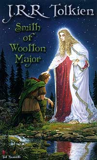 Tolkien, John Ronald Reuel — Smith of Wootton Major