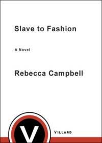 Campbell Rebecca — Slave to Fashion