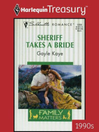 Kaye Gayle — Sheriff Takes a Bride