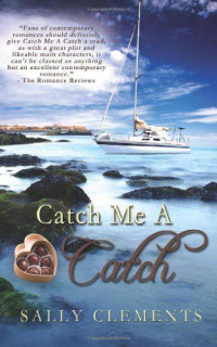 Clements Sally — Catch Me a Catch
