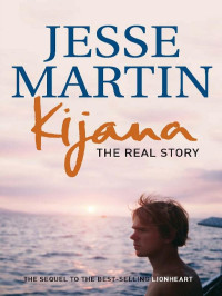 Martin Jesse — Kijana: The Real Story