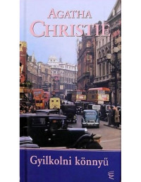 Agatha Christie — Gyilkolni könnyű