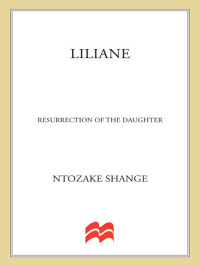Ntozake Shange — Liliane