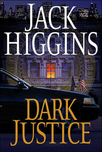 Higgins Jack — Dark Justice