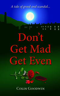 Colin Goodwin — Don't Get Mad Get Even