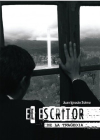 Juan Ignacio Soimu — El Escritor de la Tragedia