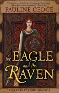 Pauline Gedge — The Eagle & the Raven