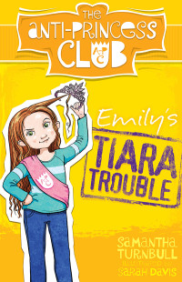 Turnbull Samantha — Emily's Tiara Trouble