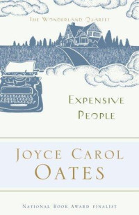 Oates Joyce Carol; Showalter Elaine — Expensive People