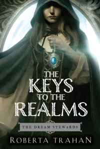 Trahan Roberta — The Key to the Realms