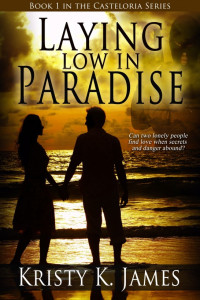 James, Kristy K — Laying Low in Paradise