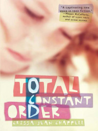 Chappell, Crissa-Jean — Total Constant Order