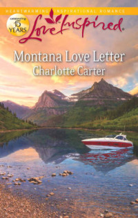 Charlotte Carter — Montana Love Letter