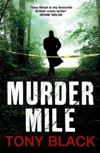 Black Tony — Murder Mile