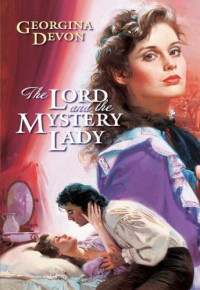 Devon Georgina — The Lord and the Mystery Lady