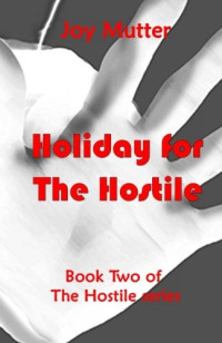 Mutter Joy — Holiday for the Hostile