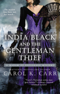 Carr, Carol K — India Black and the Gentleman Thief