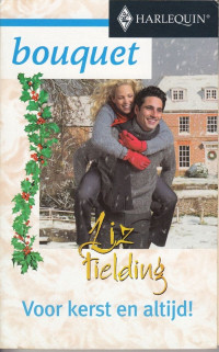 Fielding Liz — Voor kerst en altijd! - Bouquet 2527