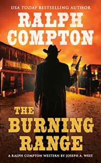 Ralph Compton, Joseph A. West — The Burning Range