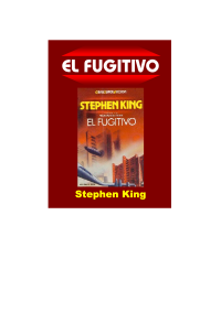 King Stephen — El Fugitivo