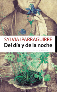 Sylvia Iparraguirre — Del día y de la noche