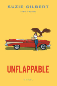 Suzie Gilbert — Unflappable