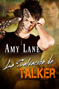 Amy Lane — La Salvación de Talker (Talker's Redemption)
