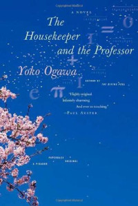 Ogawa Yoko — The Housekeeper and the Professor