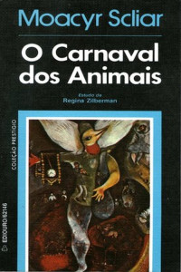 Scliar Moacyr — O Carnaval dos Animais