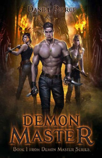 Daniel Pierce — Demon Master