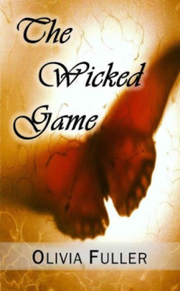 Fuller Olivia — The Wicked Game