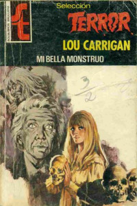 Lou Carrigan — Mi bella monstruo