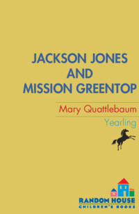 Quattlebaum Mary — Jackson Jones and Mission Greentop