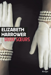 Elizabeth Harrower — Deux soeurs