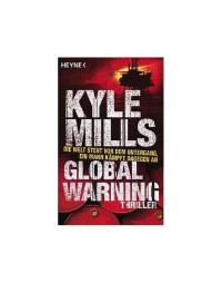 Mills Kyle — Global Warning