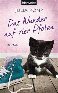 Romp, Julia — Das Wunder auf vier Pfoten