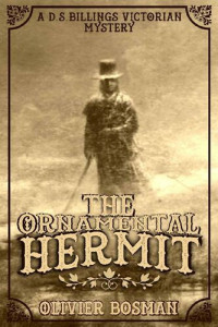 Olivier Bosman — The Ornamental Hermit