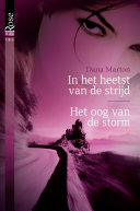 Dana Marton — Beharrain 01-02 - In het heetst van de strijd - Het oog van de storm - IBS BlackRose 001