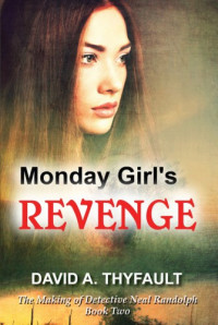 Thyfault David — Monday Girl's Revenge